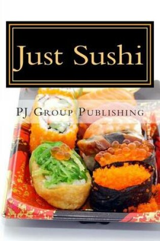 Cover of Just Sushi