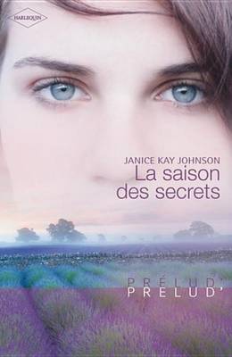 Book cover for La Saison Des Secrets