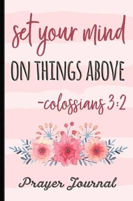 Book cover for Set Your Mind on Things Above Colossians 3