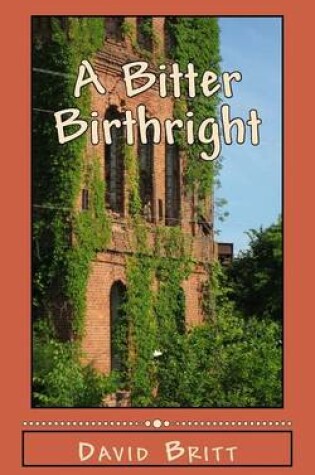 Cover of A Bitter Birthright