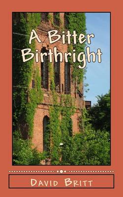 Cover of A Bitter Birthright