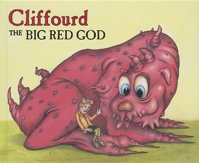 Cover of Cliffourd the Big Red God