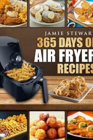 Cover of 365 Days of Air Fryer Recipes