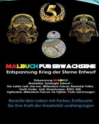 Cover of Entspannung Malbuch Fur Erwachsene Mandalas, Zentangle Krieg Der Sterne Entwurf