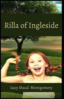 Book cover for Rilla of Ingleside Lucy Maud Montgomery [Annotated]