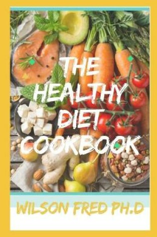 Cover of The Healthy Diet Cookbook