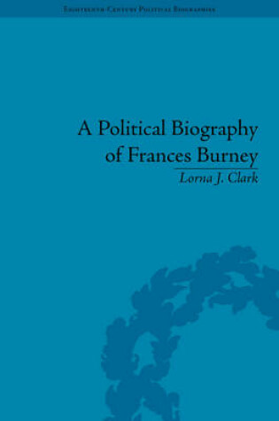 Cover of A Political Biography of Frances Burney