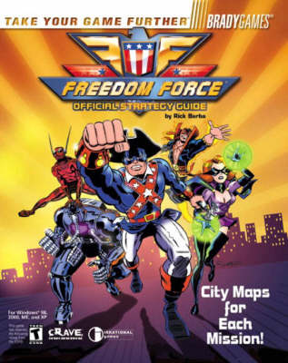 Book cover for Freedom Force Official Strategy Guide