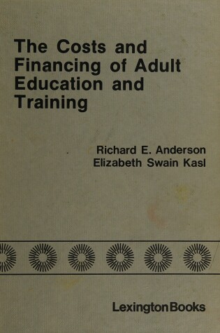 Cover of Costs and Financing of Adult Education and Training