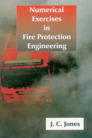 Cover of Numerical Exercises in Fire Protection Engineering