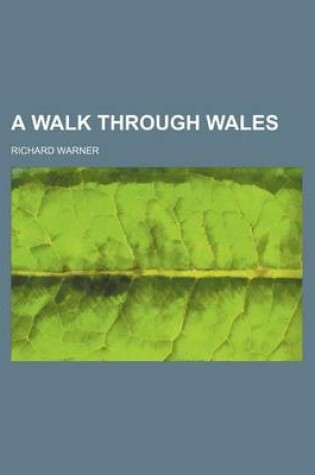 Cover of A Walk Through Wales