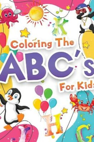 Cover of Coloring The ABCs for Kids