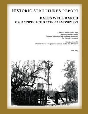 Book cover for Bates Well Ranch Historic Structure Report