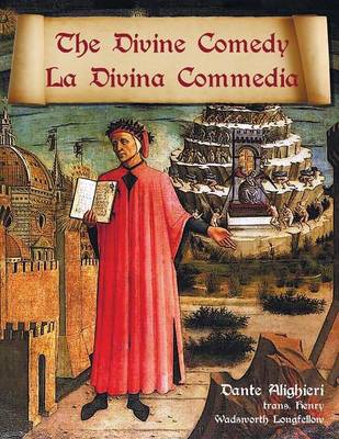 Book cover for The Divine Comedy / La Divina Commedia - Parallel Italian / English Translation