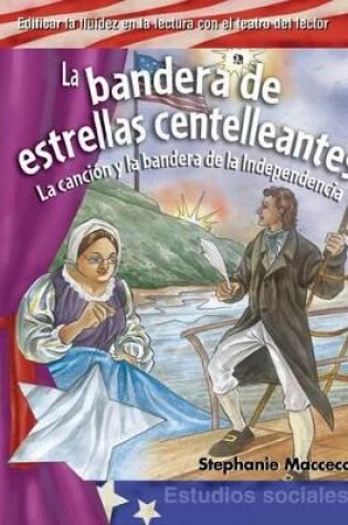 Cover of La bandera de estrellas centelleantes (The Star-Spangled Banner) (Spanish Version)