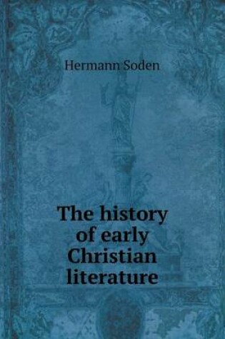 Cover of The history of early Christian literature