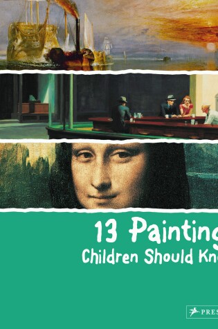 Cover of 13 Paintings Children Should Know