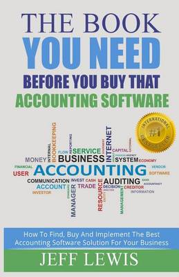 Book cover for The Book You Need Before You Buy That Accounting Software