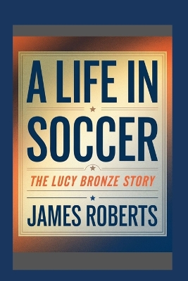 Book cover for A Life in Soccer