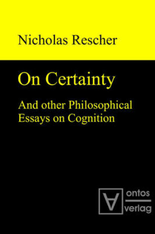 Cover of On Certainty and Other Philosophical Essays on Cognition