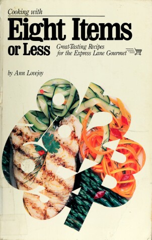 Book cover for Cooking with Eight Items or Less