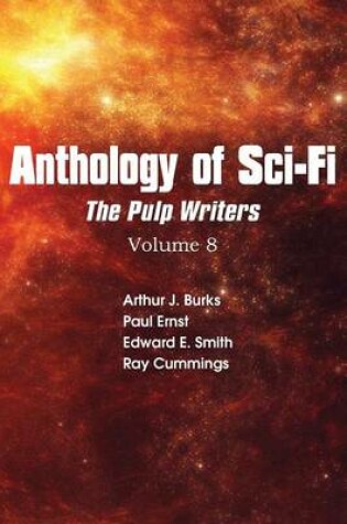 Cover of Anthology of Sci-Fi V8, Pulp Writers