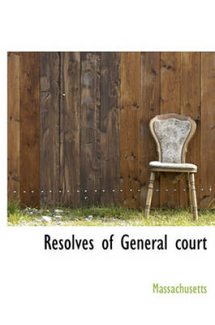 Cover of Resolves of General Court