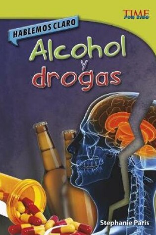 Cover of Hablemos Claro: Alcohol Y Drogas