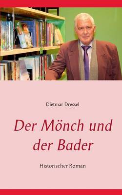 Book cover for Der Mönch und der Bader