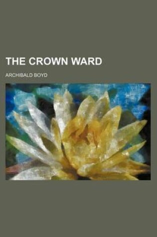 Cover of The Crown Ward