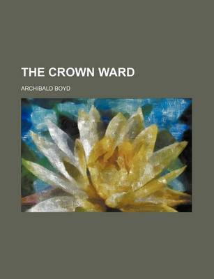 Book cover for The Crown Ward