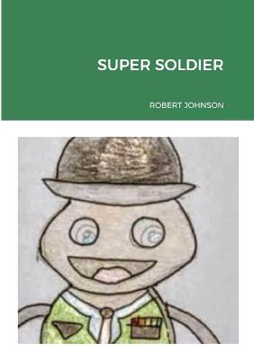 Book cover for Super Soldier