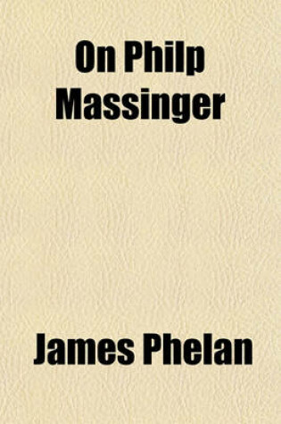 Cover of On Philp Massinger