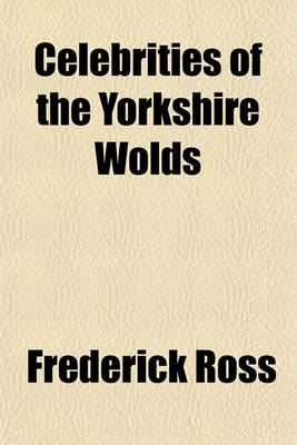 Book cover for Celebrities of the Yorkshire Wolds