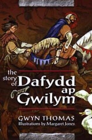 Cover of Story of Dafydd Ap Gwilym, The