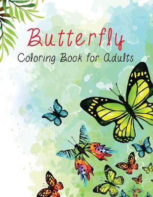 Book cover for Butterfly Coloring Book for Adults