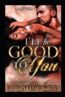 Book cover for I'll Be Good To You