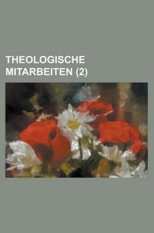 Cover of Theologische Mitarbeiten (2 )