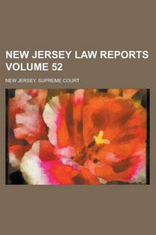 Cover of New Jersey Law Reports Volume 52