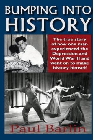 Cover of Bumping into History