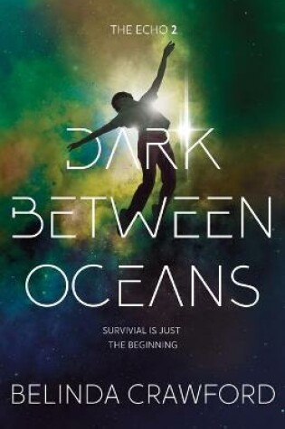 Cover of Dark Between Oceans