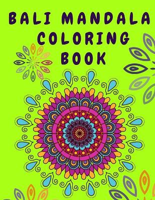 Book cover for Bali Mandala Coloring Book