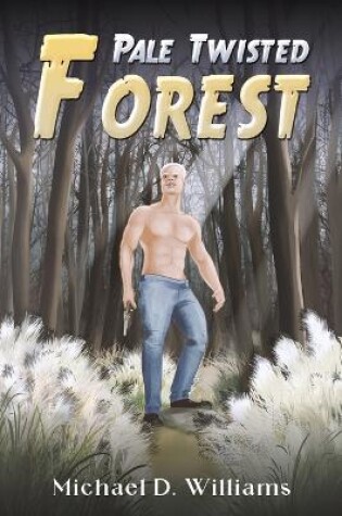 Cover of Pale Twisted Forest