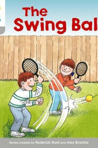 Cover of Oxford Reading Tree: Level 1: Wordless Stories B: Swingball