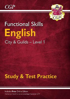 Book cover for Functional Skills English: City & Guilds Level 1 - Study & Test Practice