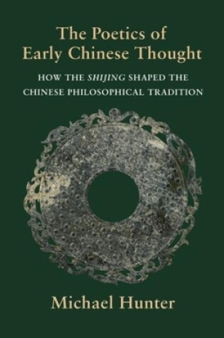 Cover of The Poetics of Early Chinese Thought