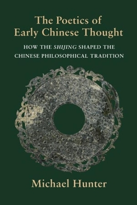 Book cover for The Poetics of Early Chinese Thought