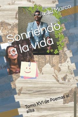 Book cover for Sonriendo a la vida