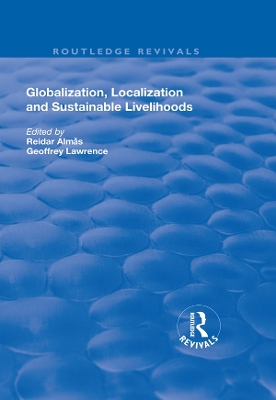 Book cover for Globalisation, Localisation and Sustainable Livelihoods