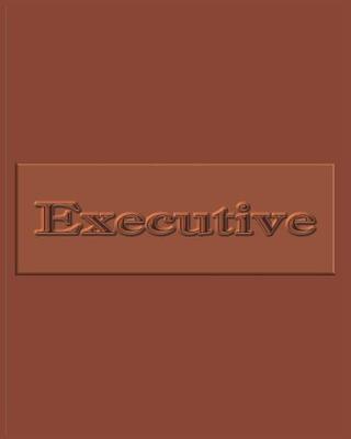 Book cover for Executive Notebook for Successful Business People - Gift, College Ruled